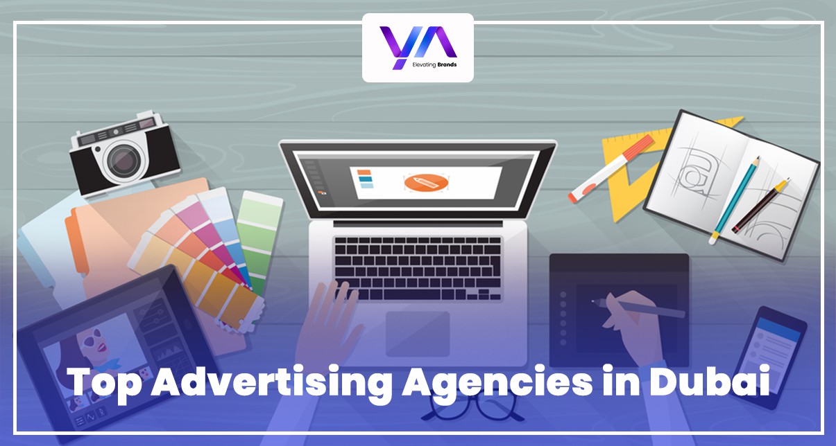 top advertising agencies in Dubai